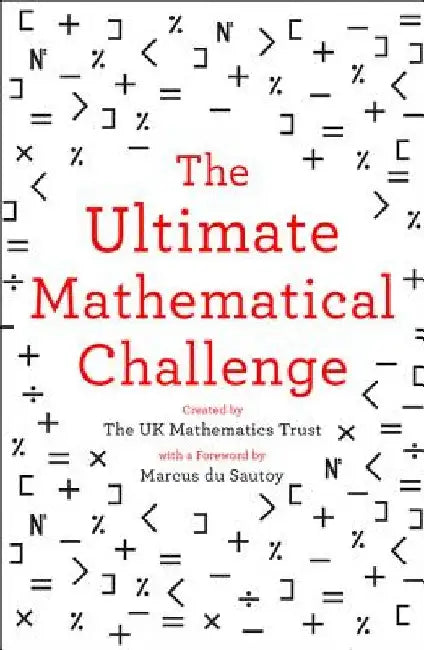 Buy The Ultimate Mathematical Challenge (English, The Uk Mathematics Trust) Online at Best Price - BookBajar
