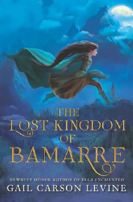 Buy The Lost Kingdom of Bamarre (English, Gail Carson Levine) Online at Best Price - BookBajar