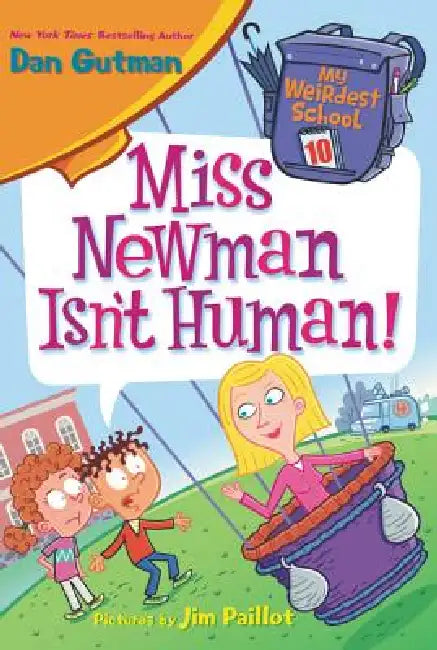 Buy Miss Newman Isn't Human! (English, Dan Gutman | Jim Paillot) Online at Best Price - BookBajar