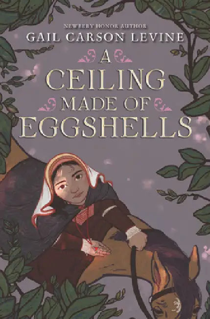 Buy A Ceiling Made of Eggshells (English, Gail Carson Levine) Online at Best Price - BookBajar