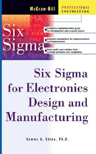Buy Six SIGMA for Electronics Design and Manufacturing (English, Sammy G. Shina) Online at Best Price - BookBajar