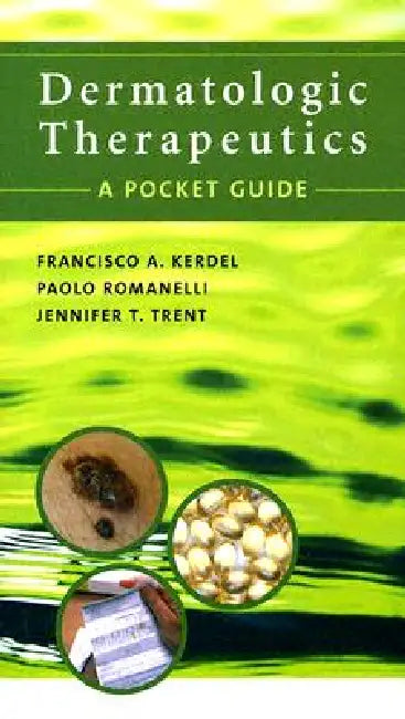 Buy Dermatologic Therapeutics (English, Francisco a. Kerdel | Paolo Romanelli | Jennifer T. Trent) Online at Best Price - BookBajar