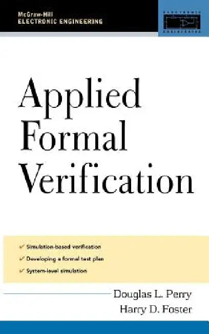 Buy Applied Formal Verification (English, Douglas L. Perry | Harry Foster) Online at Best Price - BookBajar