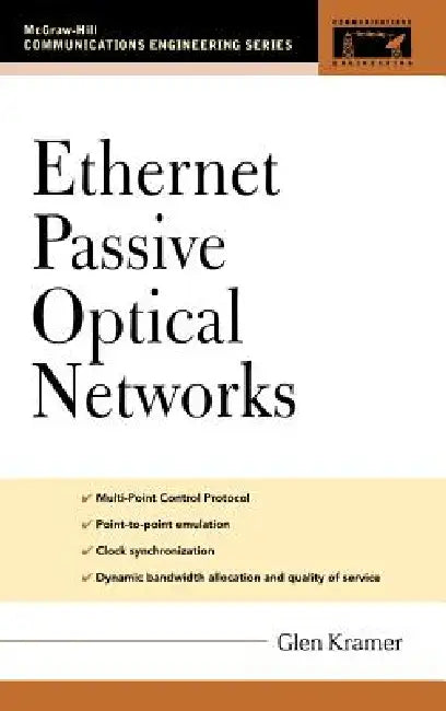 Buy Ethernet Passive Optical Networks (English, Glen Kramer) Online at Best Price - BookBajar