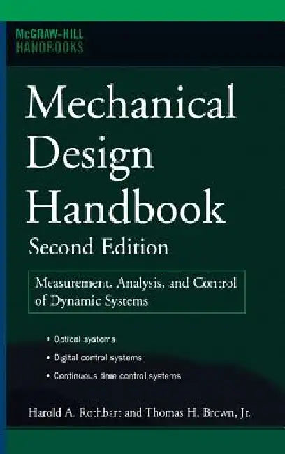 Buy Mechanical Design Handbook, Second Edition (English, Harold A. Rothbart | Thomas H. Brown) Online at Best Price - BookBajar