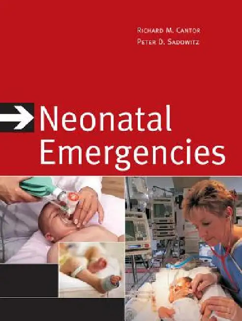 Buy Neonatal Emergencies (English, Richard Cantor | P. David Sadowitz) Online at Best Price - BookBajar