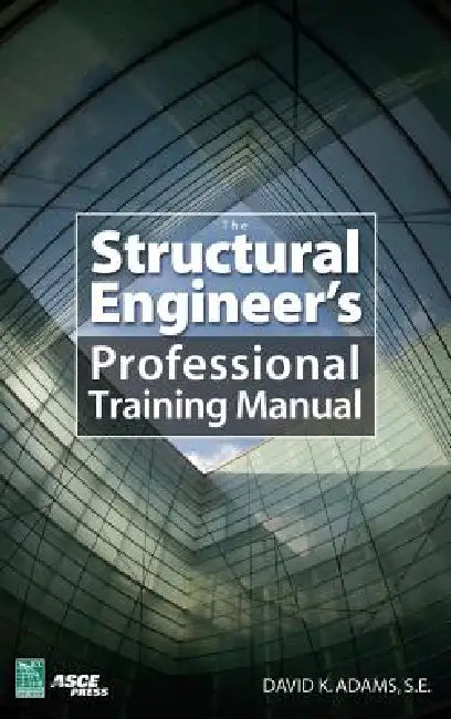 Buy The Structural Engineer's Professional Training Manual (English, Dave K. Adams) Online at Best Price - BookBajar