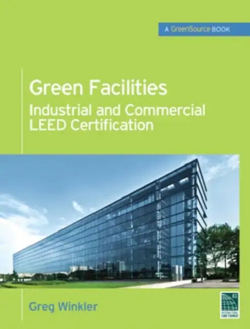 Buy Green Facilities (English, Greg Winkler) Online at Best Price - BookBajar