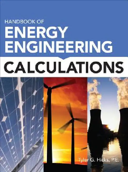 Buy Handbook of Energy Engineering Calculations (English, Tyler G. Hicks) Online at Best Price - BookBajar