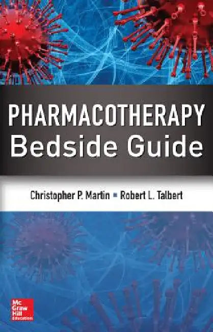 Buy Pharmacotherapy Bedside Guide (English, Christopher P. Martin | Robert L. Talbert) Online at Best Price - BookBajar