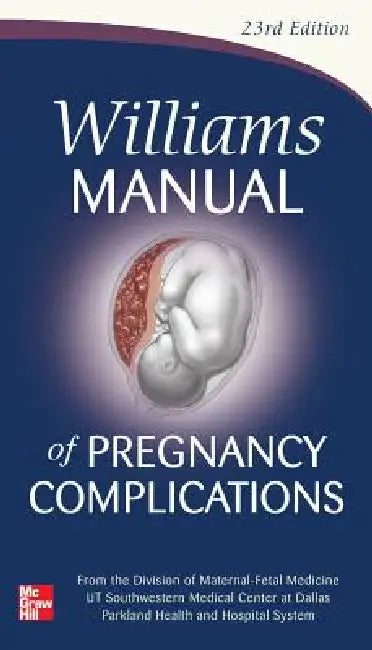 Buy Williams Manual of Pregnancy Complications (English, Kenneth J. Leveno | Marlene M. Corton | Steven L. Bloom) Online at Best Price - BookBajar