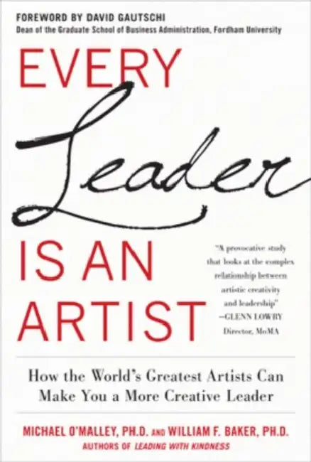 Buy Every Leader Is an Artist (English, Michael O'Malley | William H. Baker) Online at Best Price - BookBajar