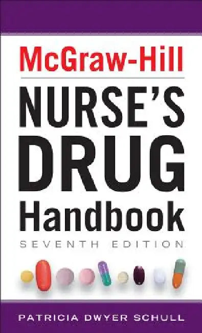 Buy McGraw-Hill Nurse's Drug Handbook (English, Patricia Dwyer Schull) Online at Best Price - BookBajar