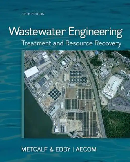 Buy Wastewater Engineering (English, Metcalf, amp; Eddy Inc | George Tchobanoglous | H. David Stensel) Online at Best Price - BookBajar