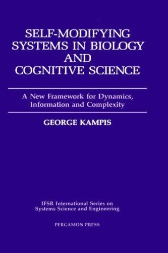 Buy Self-Modifying Systems in Biology and Cognitive Science (English, G. Kampis) Online at Best Price - BookBajar