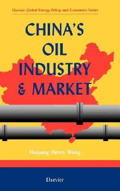 Buy China's Oil Industry and Market (English, H. H. Wang) Online at Best Price - BookBajar