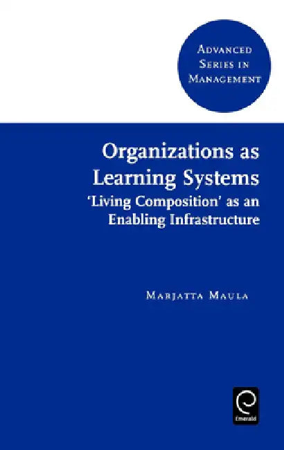 Buy Organizations as Learning Systems (English, Marjatta Maula) Online at Best Price - BookBajar