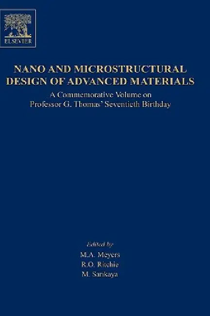 Buy Nano and Microstructural Design of Advanced Materials (English, M. A. Meyers | M. Sarikaya | R. O. Ritchie) Online at Best Price - BookBajar