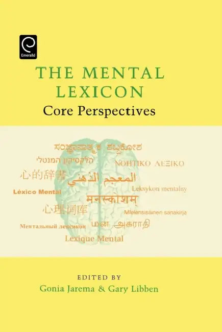 Buy The Mental Lexicon (English, Gonia Jarema | Gary Libben) Online at Best Price - BookBajar