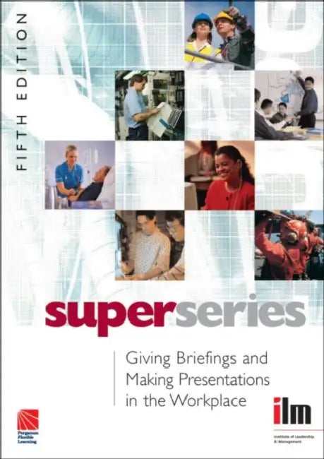 Buy Giving Briefings and Making Presentations in the Workplace (English, Institute of Leadership, amp; Management) Online at Best Price - BookBajar