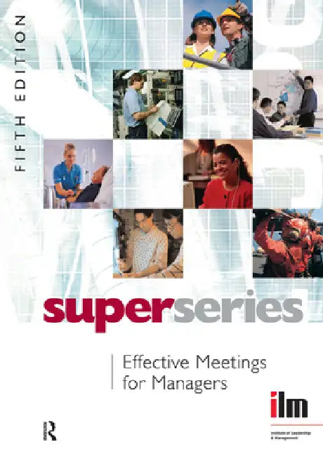 Buy Effective Meetings for Managers (English, Institute of Leadership, amp;. Management) Online at Best Price - BookBajar