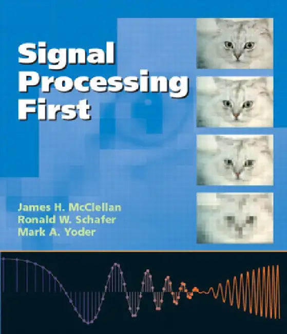 Buy Signal Processing First [With CDROM] (English, James McClellan | Ronald Schafer | Mark Yoder) Online at Best Price - BookBajar