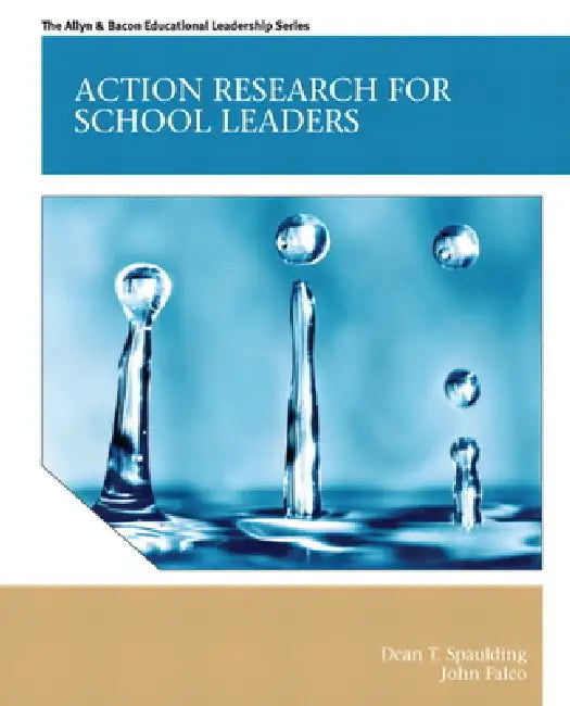 Buy Action Research for School Leaders (English, Dean Spaulding | John Falco) Online at Best Price - BookBajar