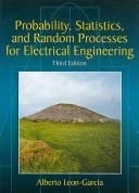 Buy Probability, Statistics, and Random Processes for Electrical Engineering (English, Alberto Leon-Garcia) Online at Best Price - BookBajar