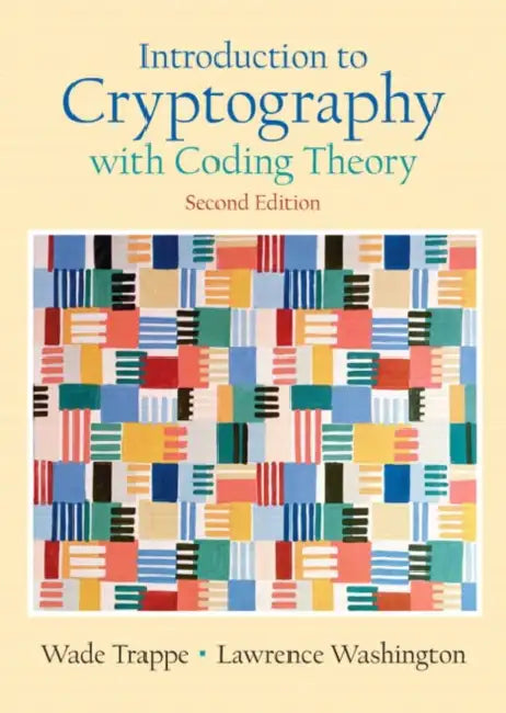 Buy Introduction to Cryptography with Coding Theory (English, Wade Trappe | Lawrence Washington) Online at Best Price - BookBajar