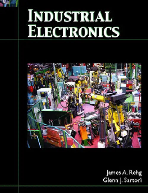 Buy Industrial Electronics (English, James Rehg | Glenn Sartori) Online at Best Price - BookBajar