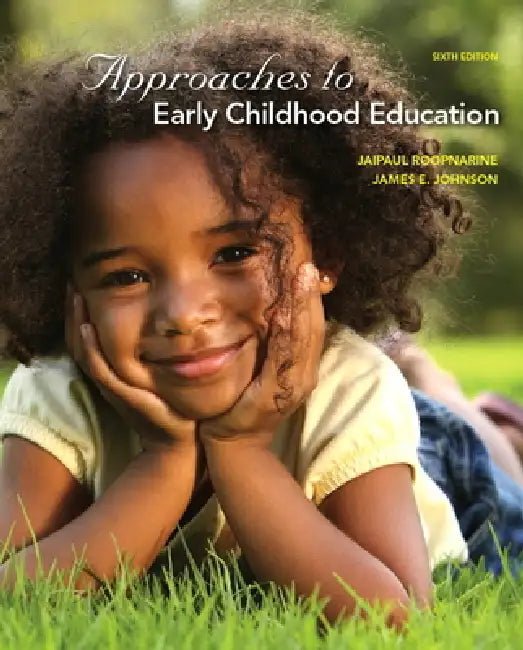 Buy Approaches to Early Childhood Education (English, Jaipaul Roopnarine | James Johnson) Online at Best Price - BookBajar