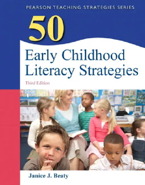 Buy 50 Early Childhood Literacy Strategies (English, Janice Beaty) Online at Best Price - BookBajar