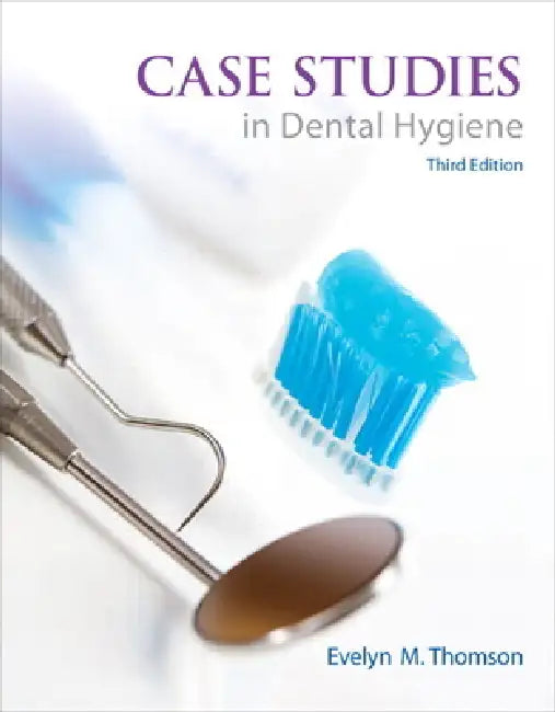 Buy Case Studies in Dental Hygiene (English, Evelyn Thomson) Online at Best Price - BookBajar
