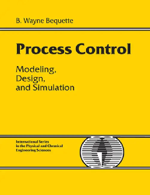 Buy Process Control (English, B. Bequette | Trow/Argosy) Online at Best Price - BookBajar