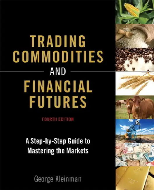 Buy Trading Commodities and Financial Futures (English, George Kleinman) Online at Best Price - BookBajar