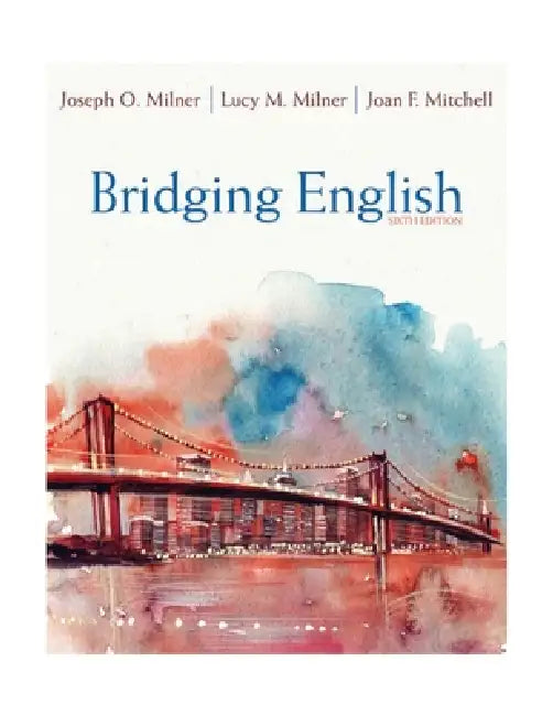 Buy Bridging English, Pearson Etext with Loose-Leaf Version -- Access Card Package (English, Joseph Milner | Lucy Milner | Joan Mitchell) Online at Best Price - BookBajar