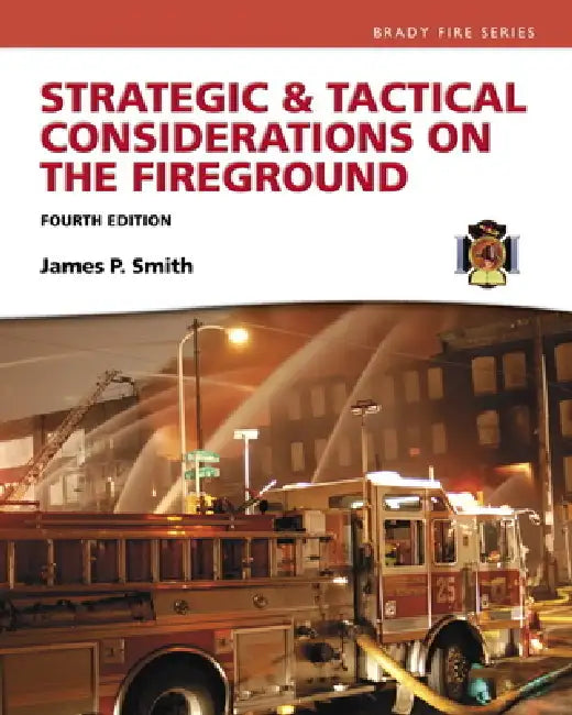 Buy Strategic & Tactical Considerations on the Fireground (English, Jim Smith) Online at Best Price - BookBajar