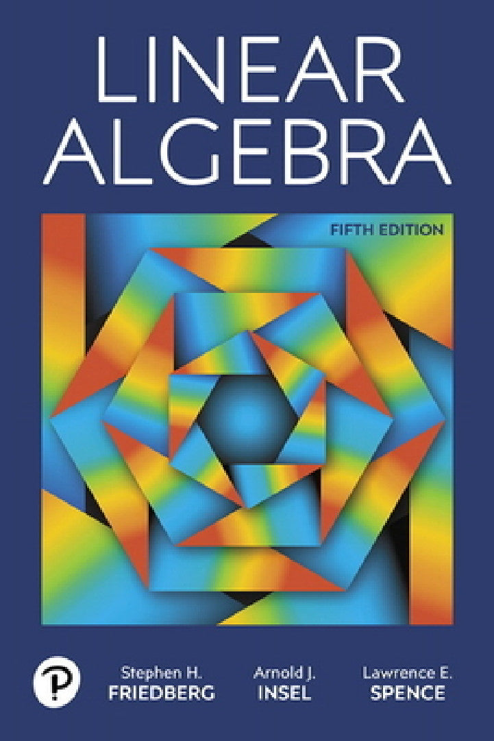 Buy Linear Algebra (English, Stephen Friedberg | Arnold Insel | Lawrence Spence) Online at Best Price - BookBajar