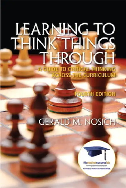 Buy Learning to Think Things Through (English, Gerald Nosich) Online at Best Price - BookBajar