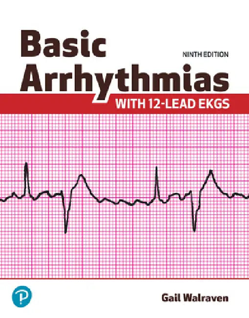 Buy Basic Arrhythmias with 12-Lead EKGs (English, Gail Walraven) Online at Best Price - BookBajar
