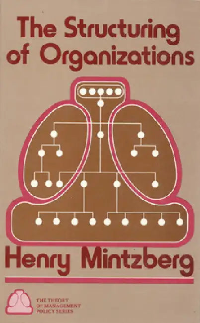 Buy Structuring of Organizations (English, Henry Mintzberg) Online at Best Price - BookBajar