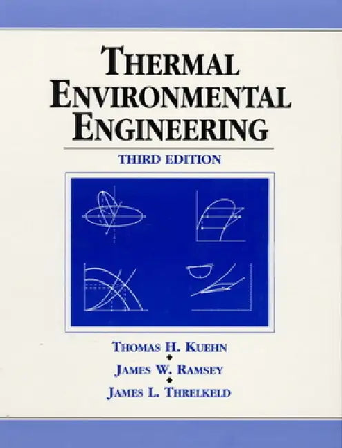 Buy Thermal Environmental Engineering (English, Thomas Kuehn | James Ramsey | James Threlkeld) Online at Best Price - BookBajar