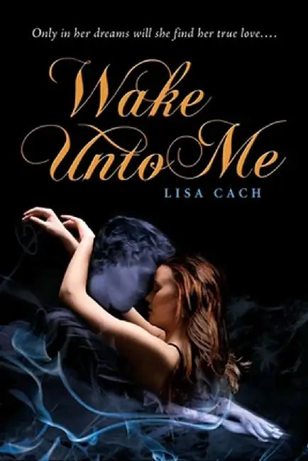 Buy Wake Unto Me (English, Lisa Cach) Online at Best Price - BookBajar