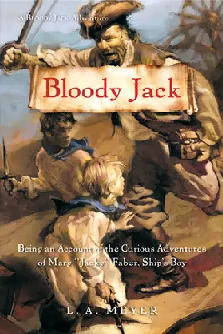 Buy Bloody Jack (English, L. A. Meyer) Online at Best Price - BookBajar