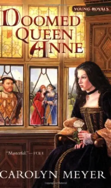 Buy Doomed Queen Anne (English, Carolyn Meyer) Online at Best Price - BookBajar