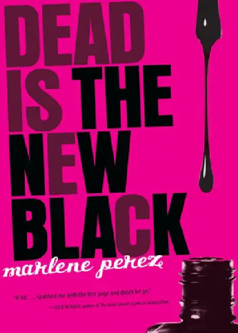 Buy Dead Is the New Black, 1 (English, Marlene Perez) Online at Best Price - BookBajar