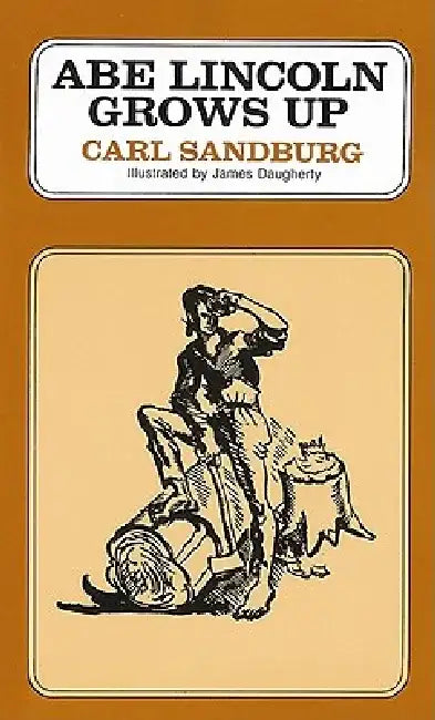 Buy Abe Lincoln Grows Up (English, Carl Sandburg) Online at Best Price - BookBajar