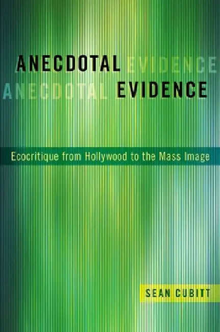 Buy Anecdotal Evidence (English, Sean Cubitt) Online at Best Price - BookBajar