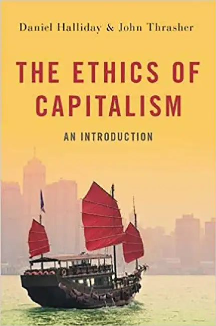 Buy The Ethics of Capitalism (English, Daniel Halliday) Online at Best Price - BookBajar