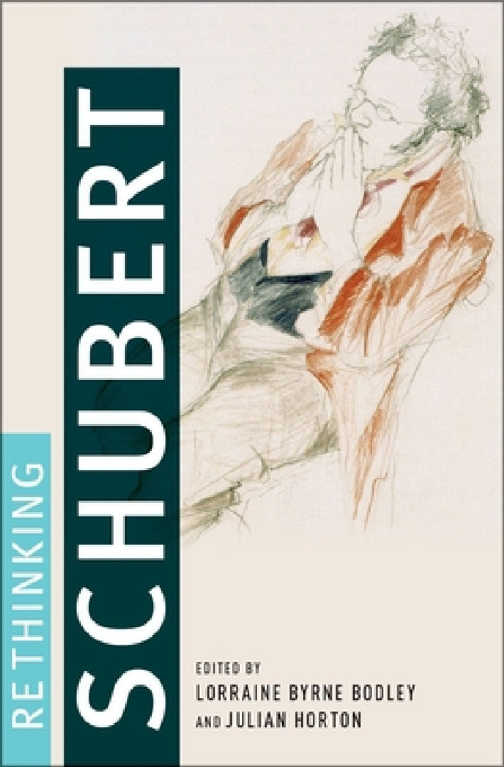 Buy Rethinking Schubert (English, Lorraine Byrne Bodley | Julian Horton) Online at Best Price - BookBajar